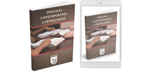 TEOLOGIA CONTEMPORÂNEA E PENTECOSTAL